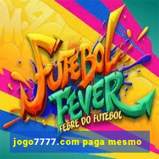 jogo7777.com paga mesmo